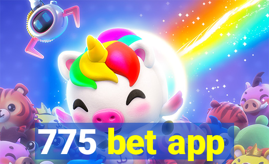 775 bet app